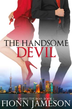 [Kissing the Boss 01] • The Handsome Devil